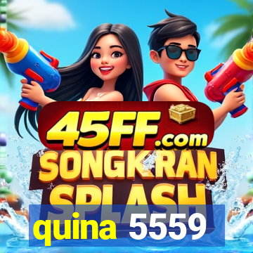 quina 5559